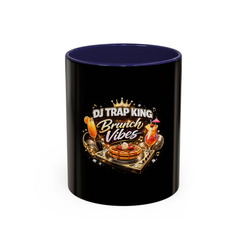 Coffee Mug - DJ Trap King Brunch Vibes Accent Mug (11/15oz)