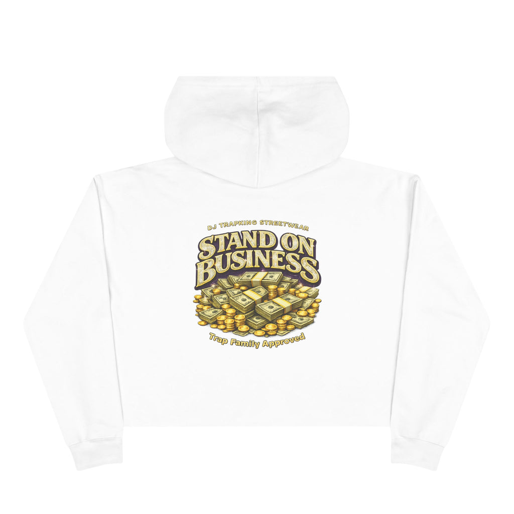 Crop Hoodie — "Roller Money" Graphic Crop Hoodie with "Stand On Business" Back Print