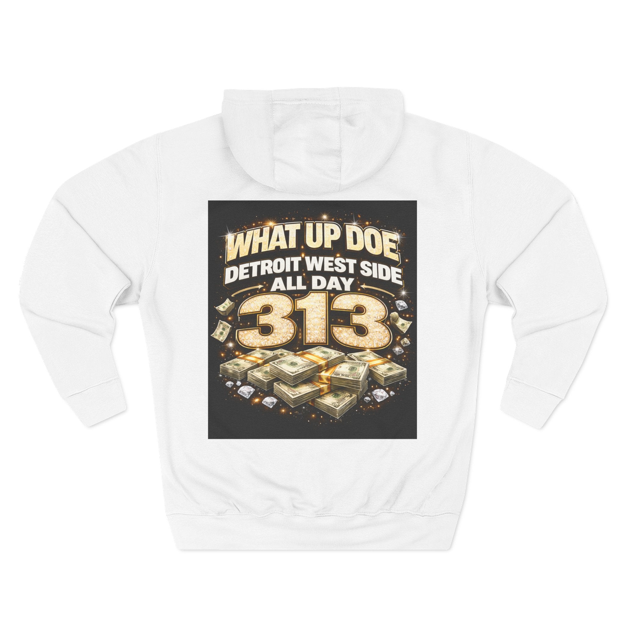Detroit 313 Hoodie — "What Up Doe" West Side Brunch Vibes Fleece Hoodie