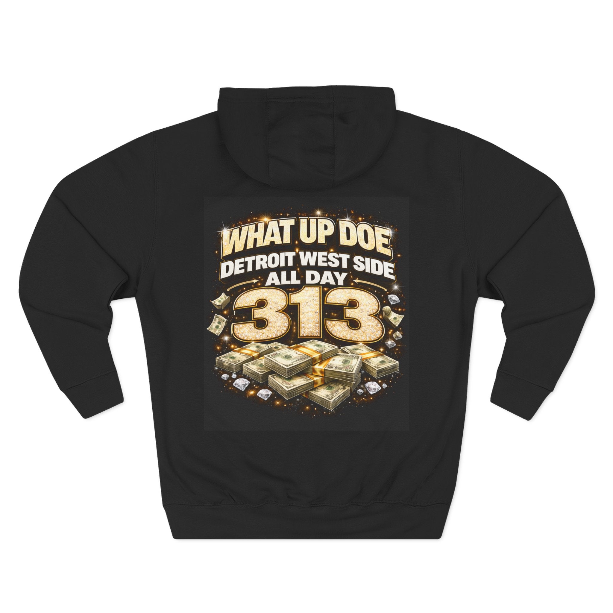 Detroit 313 Hoodie — "What Up Doe" West Side Brunch Vibes Fleece Hoodie