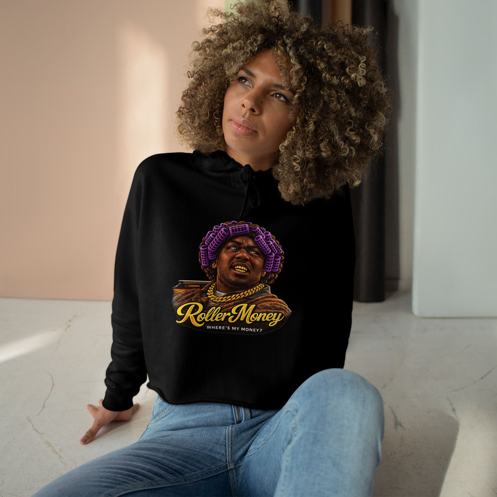 Crop Hoodie — "Roller Money" Graphic Crop Hoodie with "Stand On Business" Back Print